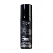 Гель для массажа ORGIE Sexy Vibe High Voltage с эффектом вибрации - 15 мл. - ORGIE - купить с доставкой в Ижевске