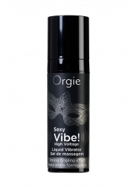 Гель для массажа ORGIE Sexy Vibe High Voltage с эффектом вибрации - 15 мл. - ORGIE - купить с доставкой в Ижевске