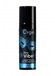 Гель для массажа ORGIE Sexy Vibe Liquid Vibrator с эффектом вибрации - 15 мл. - ORGIE - купить с доставкой в Ижевске