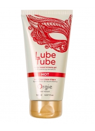 Интимный гель на водной основе Lube Tube Hot с разогревающим эффектом - 150 мл. - ORGIE - купить с доставкой в Ижевске