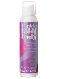 Массажная хрустящая пенка Tickle My Body Fresh Mint с ароматом мяты - 150 мл. - Love to Love - купить с доставкой в Ижевске