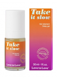 Пролонгирующий гель для мужчин Take It Slow - 30 мл. - Love to Love - купить с доставкой в Ижевске