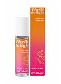 Возбуждающий гель Thrill Delight - 10 мл. - Love to Love - купить с доставкой в Ижевске