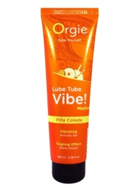 Гель с эффектом вибрации Lube Tube Vibe Medium Pina Colada - 100 мл. - ORGIE - купить с доставкой в Ижевске