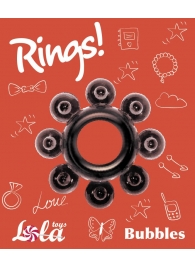 Чёрное эрекционное кольцо Rings Bubbles - Lola Games - в Ижевске купить с доставкой