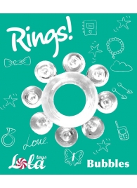 Прозрачное эрекционное кольцо Rings Bubbles - Lola Games - в Ижевске купить с доставкой